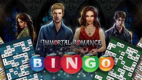 immortal romance video bingo!
